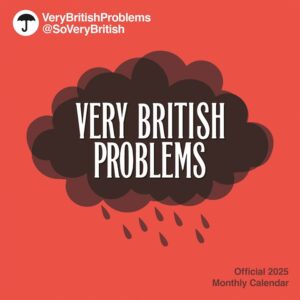 Very British Problems Calendar 2025