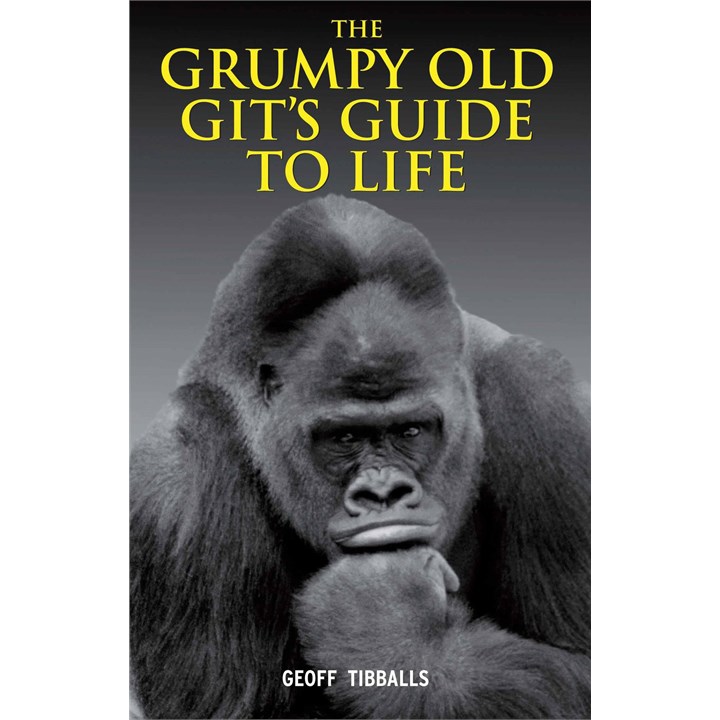 Geoff Tibballs, Grumpy Old Git’s Guide To Life Book
