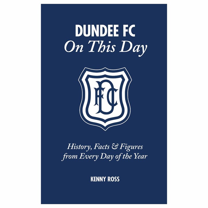 Dundee FC On This Day Book