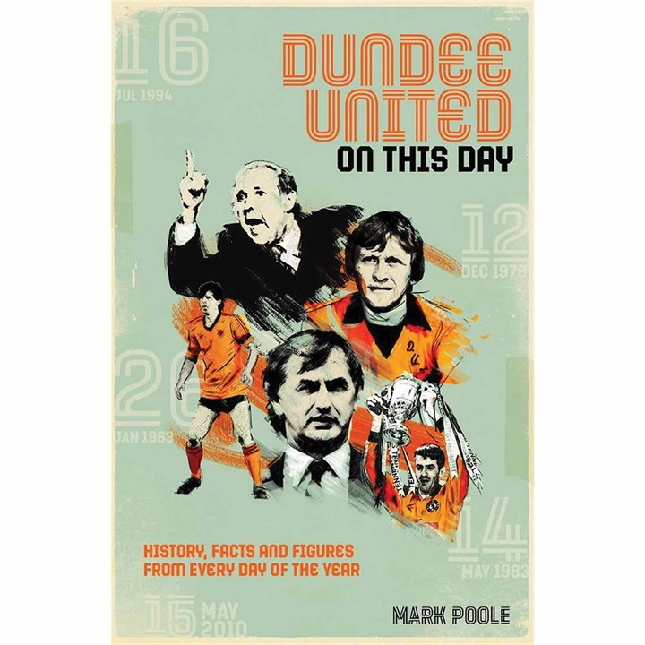 Dundee United FC On This Day Book