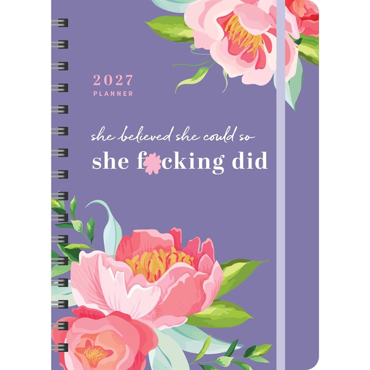 She Believed She Could So She F*cking Did A5 Deluxe Diary 2026 – 2027